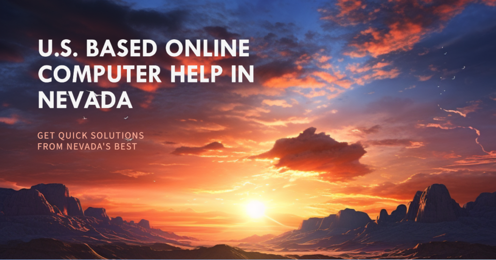U.S. Based Online Computer Help in Nevada