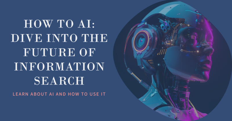 How to AI in 2025: Dive into the Future of Information Search