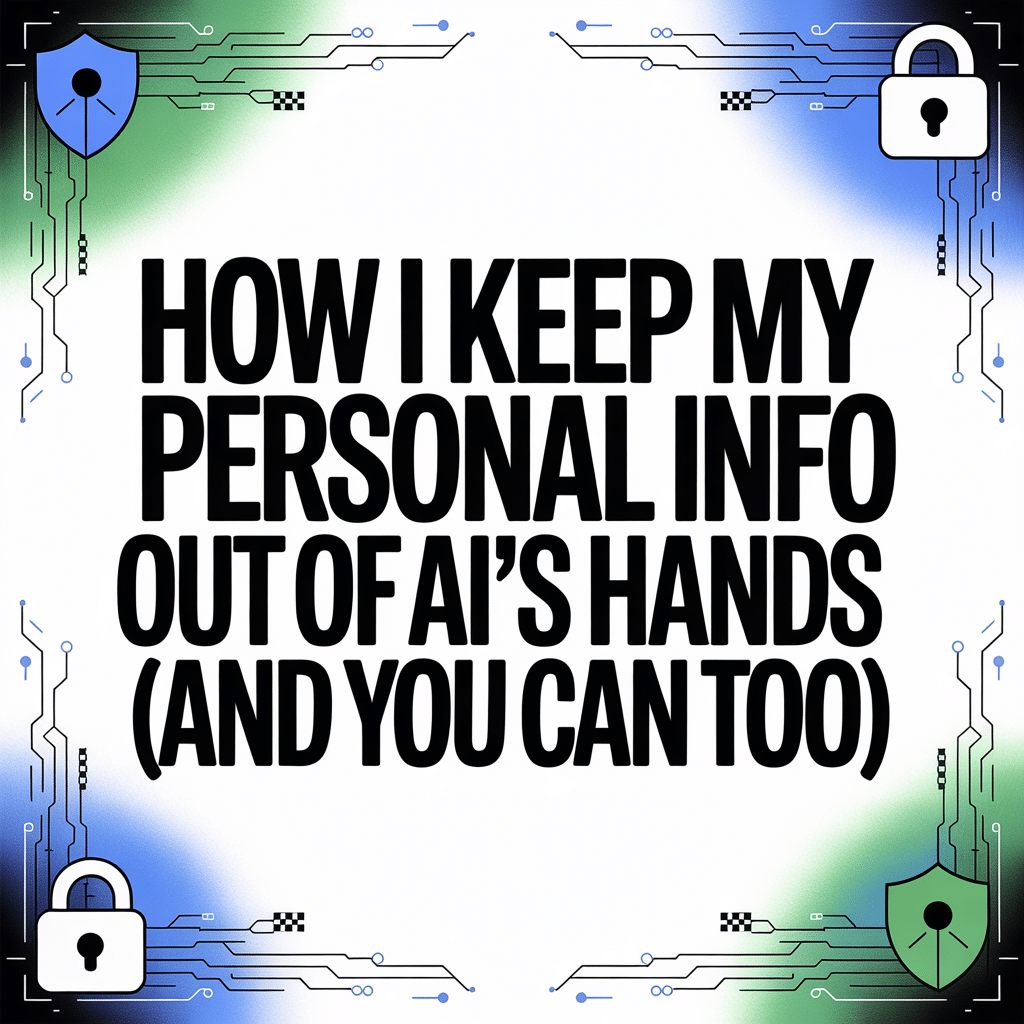 Personal Info Out of AI